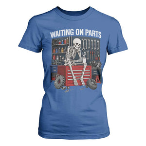 Waiting On Parts Funny Mechanic T Shirt For Women Funny Skeleton Auto Repair Life