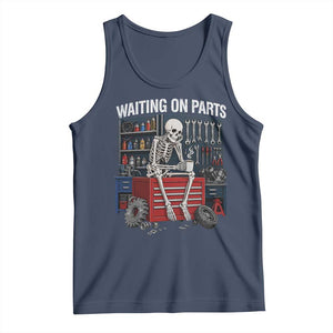 Waiting On Parts Funny Mechanic Tank Top Funny Skeleton Auto Repair Life