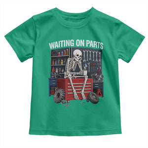 Waiting On Parts Funny Mechanic Toddler T Shirt Funny Skeleton Auto Repair Life