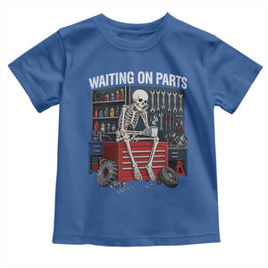 Waiting On Parts Funny Mechanic Toddler T Shirt Funny Skeleton Auto Repair Life