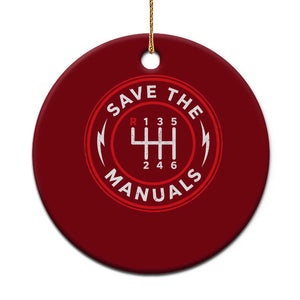 Save The Manuals Gear Shift Car Lover Ceramic Ornament