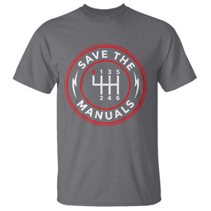 Save The Manuals Gear Shift Car Lover T Shirt