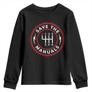Save The Manuals Gear Shift Car Lover Youth Sweatshirt
