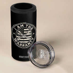 I Am The Warranty Funny Mechanic 4 in 1 Can Cooler Tumbler Race Car Parts Repair Guy Vintage American Flag