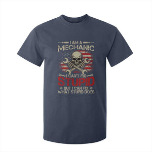 I Am A Mechanic I Can't Fix Stupid But I Can Fix What Stupid Does T Shirt For Kid Funny Car Guy