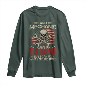 I Am A Mechanic I Can't Fix Stupid But I Can Fix What Stupid Does Long Sleeve Shirt Funny Car Guy