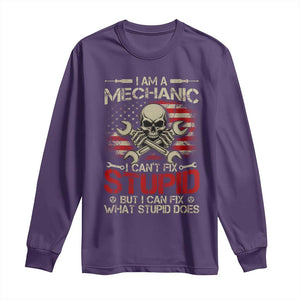 I Am A Mechanic I Can't Fix Stupid But I Can Fix What Stupid Does Long Sleeve Shirt Funny Car Guy