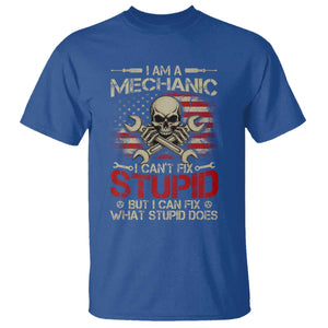 I Am A Mechanic I Can't Fix Stupid But I Can Fix What Stupid Does T Shirt Funny Car Guy