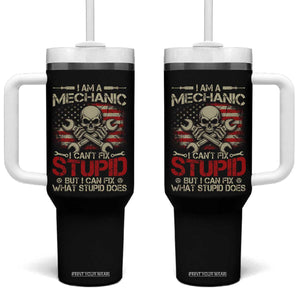 I Am A Mechanic I Can't Fix Stupid But I Can Fix What Stupid Does Tumbler With Handle Funny Car Guy