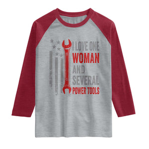 I Love One Woman And Several Power Tools Raglan Shirt Funny Mechanic Handyman Carpenter TS11 Heather Gray Heather Red Print Your Wear