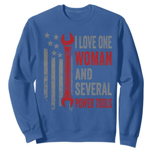 I Love One Woman And Several Power Tools Sweatshirt Funny Mechanic Handyman Carpenter TS11 Royal Blue Print Your Wear