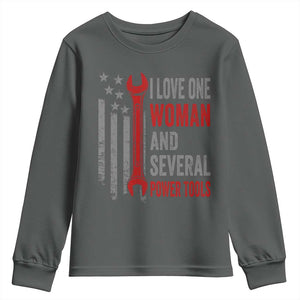 I Love One Woman And Several Power Tools Youth Sweatshirt Funny Mechanic Handyman Carpenter TS11 Dark Heather Print Your Wear
