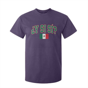 Mexican Y Si Si T Shirt For Kid Mexico Flag Funny Mexican Optimistic Saying TS11 Purple Print Your Wear