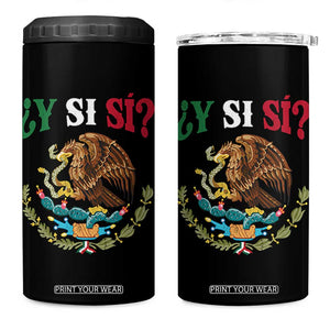 Mexican Y Si Si 4 in 1 Can Cooler Tumbler Escudo Mexico Coat of Arms Funny Hispanic Saying TS11 One Size: 16 oz Black Print Your Wear