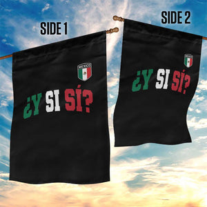 Mexican Y Si Si Football Jersey Style Garden Flag Funny Mexico Roots TS11 Print Your Wear
