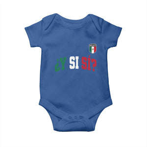 Mexican Y Si Si Football Jersey Style Baby Onesie Funny Mexico Roots TS11 Royal Blue Print Your Wear
