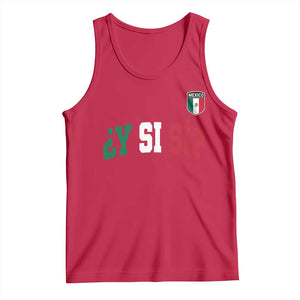 Mexican Y Si Si Football Jersey Style Tank Top Funny Mexico Roots TS11 Red Print Your Wear