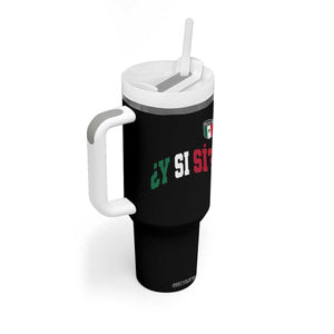 Mexican Y Si Si Football Jersey Style Tumbler With Handle Funny Mexico Roots TS11 Print Your Wear