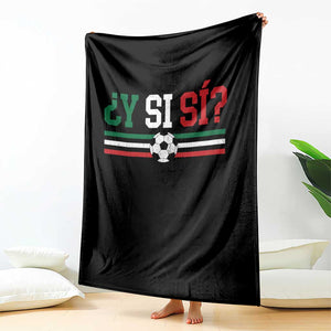 Y Si Sí Mexico Football Throw Blanket Vintage Mexican Flag Soccer Lover