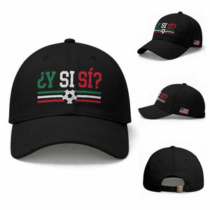 Y Si Sí Mexico Football Baseball Cap Vintage Mexican Flag Soccer Lover
