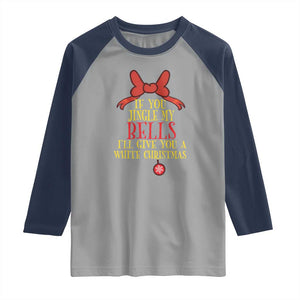 If You Jingle My Bells I'll Give You A White Christmas Raglan Shirt Red Bow TS11 Sport Gray Navy Print Your Wear