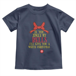 If You Jingle My Bells I'll Give You A White Christmas Toddler T Shirt Red Bow TS11 Navy Print Your Wear