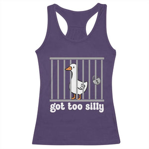 Funny Got Too Silly Racerback Tank Top Goose Pun Humor Animal Lovers TS11 Purple Print Your Wear