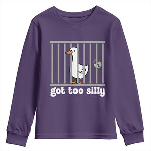 Funny Got Too Silly Youth Sweatshirt Goose Pun Humor Animal Lovers TS11 Purple Print Your Wear