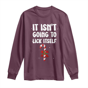 Funny Christmas It Isn't Going To Lick Itself Long Sleeve Shirt Xmas Adult Humor Couple Matching TS11 Maroon Print Your Wear