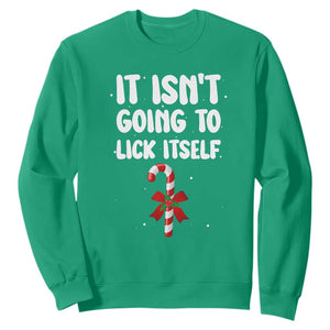 Funny Christmas It Isn't Going To Lick Itself Sweatshirt Xmas Adult Humor Couple Matching TS11 Irish Green Print Your Wear