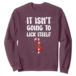 Funny Christmas It Isn't Going To Lick Itself Sweatshirt Xmas Adult Humor Couple Matching TS11 Maroon Print Your Wear