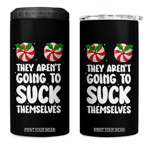 Funny Christmas They Aren't Going To Suck Themself 4 in 1 Can Cooler Tumbler Xmas Adult Humor Couple Matching TS11 One Size: 16 oz Black Print Your Wear