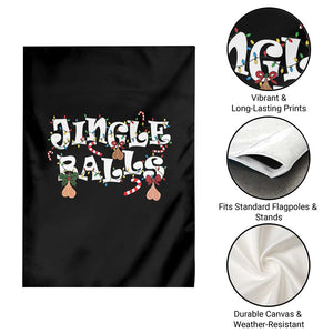 Funny Naughty Christmas Jingle Balls Garden Flag Santa Xmas Jingle Bells Adult Joke TS11 Print Your Wear