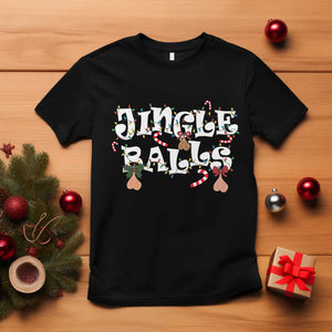 Funny Naughty Christmas Jingle Balls T Shirt Santa Xmas Jingle Bells Adult Joke TS11 Black Print Your Wear