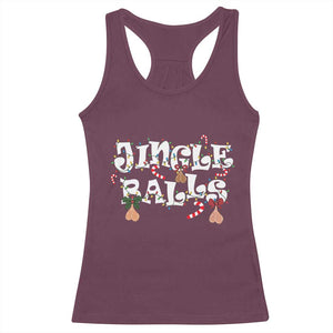 Funny Naughty Christmas Jingle Balls Racerback Tank Top Santa Xmas Jingle Bells Adult Joke TS11 Maroon Print Your Wear