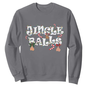 Funny Naughty Christmas Jingle Balls Sweatshirt Santa Xmas Jingle Bells Adult Joke TS11 Charcoal Print Your Wear
