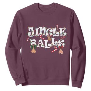 Funny Naughty Christmas Jingle Balls Sweatshirt Santa Xmas Jingle Bells Adult Joke TS11 Maroon Print Your Wear