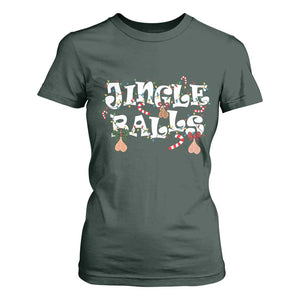 Funny Naughty Christmas Jingle Balls T Shirt For Women Santa Xmas Jingle Bells Adult Joke TS11 Dark Forest Green Print Your Wear