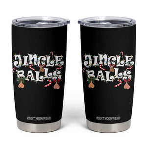 Funny Naughty Christmas Jingle Balls Tumbler Cup Santa Xmas Jingle Bells Adult Joke TS11 Black Print Your Wear