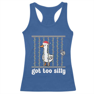 Funny Got Too Silly Christmas Racerback Tank Top Santa Goose Pun Humor Animal Lovers TS11 Royal Blue Print Your Wear