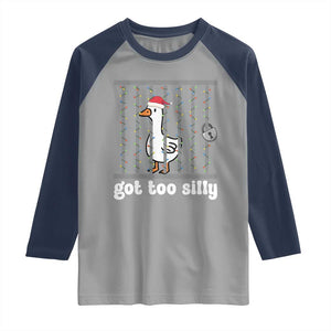 Funny Got Too Silly Christmas Raglan Shirt Santa Goose Pun Humor Animal Lovers TS11 Sport Gray Navy Print Your Wear