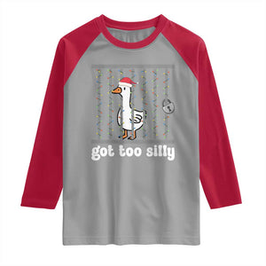 Funny Got Too Silly Christmas Raglan Shirt Santa Goose Pun Humor Animal Lovers TS11 Sport Gray Red Print Your Wear