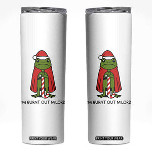 Funny Christmas Frog Knight Skinny Tumbler I Am Burnt Out M Lord Medieval Meme TS11 White Print Your Wear