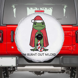 Funny Christmas Frog Knight Spare Tire Cover I Am Burnt Out M Lord Medieval Meme TS11 White Print Your Wear