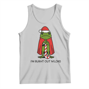 Funny Christmas Frog Knight Tank Top I Am Burnt Out M Lord Medieval Meme TS11 Ash Print Your Wear