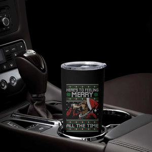 Here To Feeling Merry All The Time Christmas Tumbler Cup Funny Xmas Comedy Movie TS11 Print Your Wear