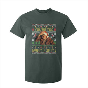 Ed Gein Christmas T Shirt For Kid Funny You Are Too Warm For Me Xmas Serial Killer TS11 Dark Forest Green Print Your Wear