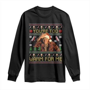 Ed Gein Christmas Long Sleeve Shirt Funny You Are Too Warm For Me Xmas Serial Killer TS11 Black Print Your Wear