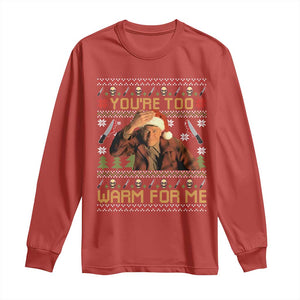 Ed Gein Christmas Long Sleeve Shirt Funny You Are Too Warm For Me Xmas Serial Killer TS11 Red Print Your Wear
