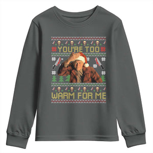 Ed Gein Christmas Youth Sweatshirt Funny You Are Too Warm For Me Xmas Serial Killer TS11 Dark Heather Print Your Wear